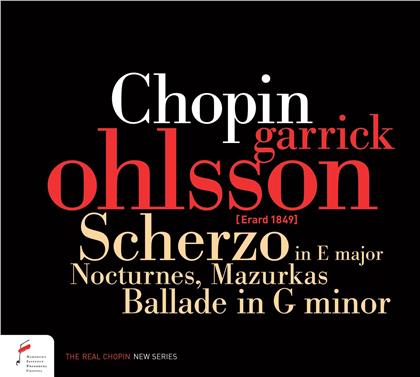 Frédéric Chopin (1810-1849) & Garrick Ohlsson - Scherzo In E Major. Nocturnes. Mazurkas. Ballade In G Minor (Erard Piano Version)