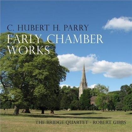 Bridge Quartet & Sir Charles Hubert H. Parry (1848-1918) - Early Chamber Works