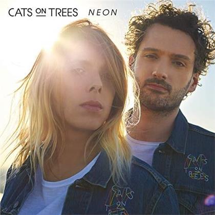 Cats On Trees - Neon (2019 Reissue)