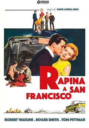 Rapina a San Francisco (1957) (Cineclub Classico, s/w)
