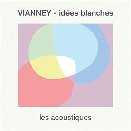Vianney - Idees Blanches - Les Acoustiques (LP)