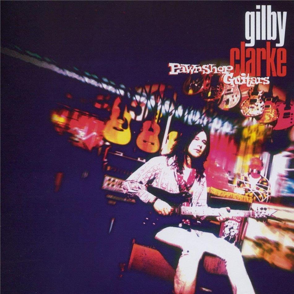 Gilby Clarke - Pawnshop Guitars Music On Vinyl, 2019 Reissue, Transparent Red Vinyl, LP