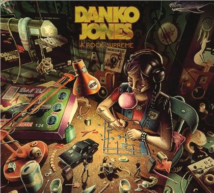 Danko Jones - A Rock Supreme