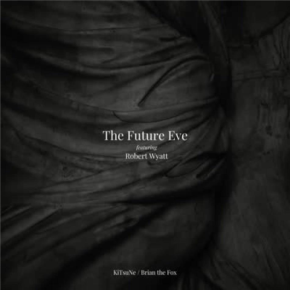Future Eve feat. Robert Wyatt - Kitsune / Brian The Fox 2 LP
