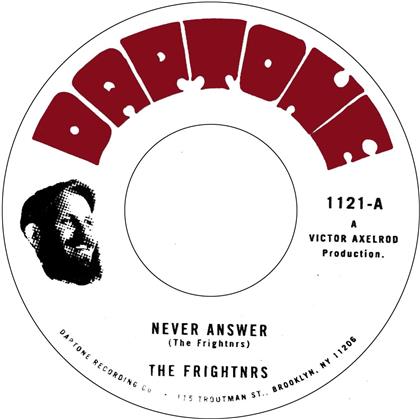 The Frightnrs - Never Answer / Question (Dub) (7" Single)