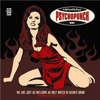 Psychopunch - We Are Just As Welcome As Holy (2 CDs)