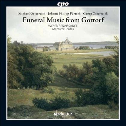 Georg Österreich (1664-1735), Manfred Cordes & Weser-Renaissance Bremen - Funeral Music from Gottorf - Trauermusik für Schloss Gottorf - Abschied und Ewigkeit