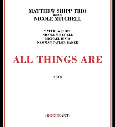 Matthew Shipp & Nicole Mitchell - All Things Are