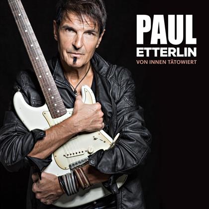 Paul Etterlin - Von innen taetowiert (2 CDs)
