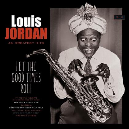 Louis Jordan - Let The Good Times Roll (Vinyl Passion, 2 LPs)