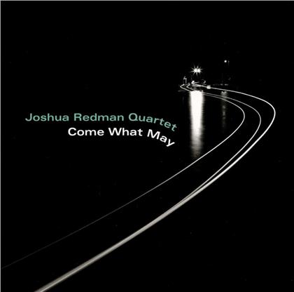 Joshua Redman - Come What May