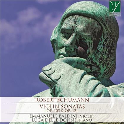 Robert Schumann (1810-1856), Emmanuele Baldini & Luca Delle Donne - Violin Sonatas Op. 105 & Op. 121