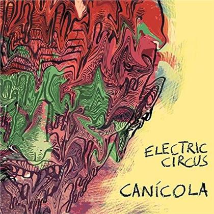 Electric Circus - Canicola