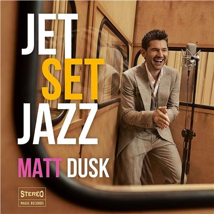 Matt Dusk - Jetsetjazz