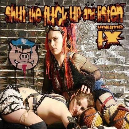 Shut The Fuck Up & Listen Volume IX (7" Single)