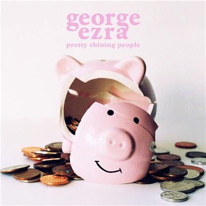 George Ezra - Pretty Shining People (7" Single)