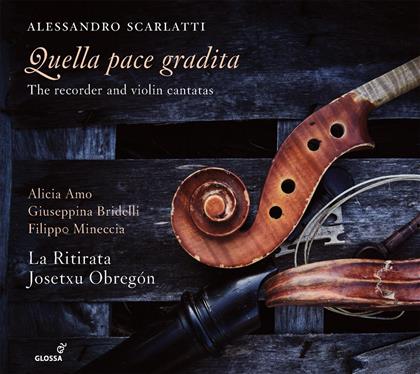 Josetxu Obregon, La Ritirata, Alicia Amo, Giuseppina Bridelli, Filippo Mineccia, … - Quella Pace Gradita - The Recorder And Violin Cantatas