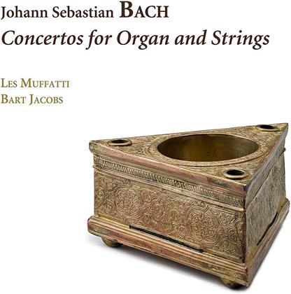 Bart Jacobs, Les Muffatti & Johann Sebastian Bach (1685-1750) - Concertos For Organ And Strings