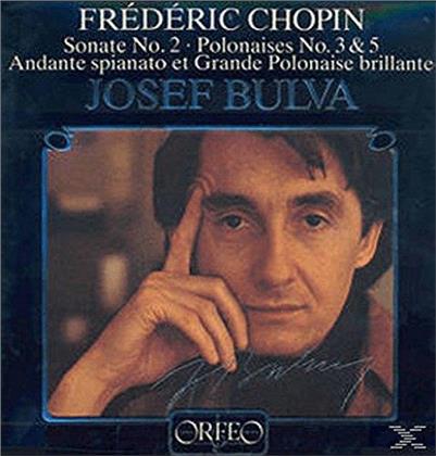 Frédéric Chopin (1810-1849) & Josef Bulva - Sonate No. 2 / Polonaisen No. 3 & 5 (LP)