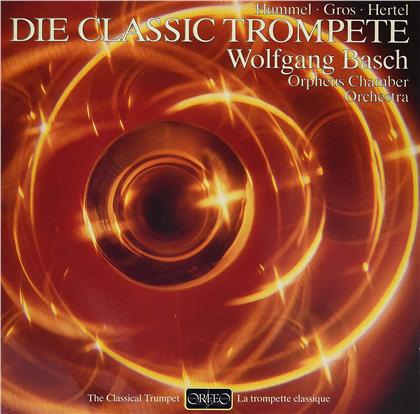 Johann Nepomuk Hummel (1778-1837), Sigismund Gros, Johann Wilhelm Hertel (1727-1789), Wolfgang Basch & Orpheus Chamber Orchestra - Trompetenkonzerte (LP)