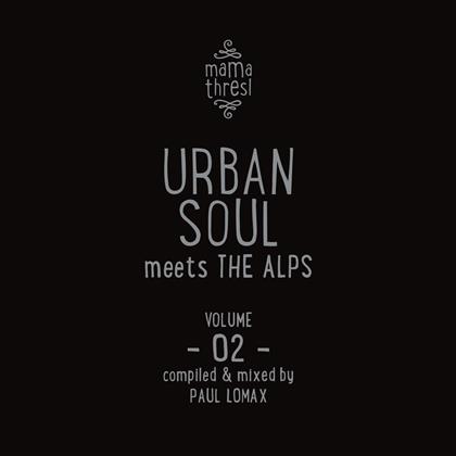 Various Artists - Mama Thresl - Urban Soul Meets The Alps Vol.2 (2 CDs)