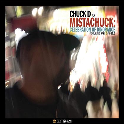 Chuck D (Public Enemy) - Celebration Of Ignorance (LP)