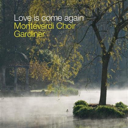 Claudio Monteverdi (1567-1643) & Sir John Eliot Gardiner - Love Is Come Again