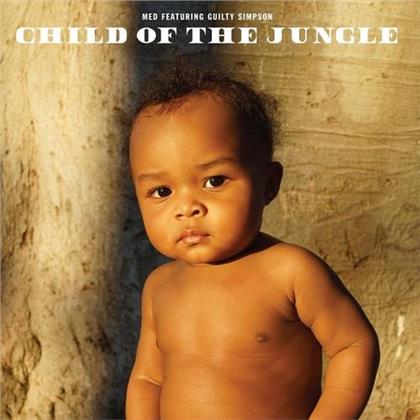 MED feat. Guilty Simpson - Child Of The Jungle