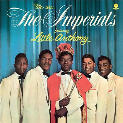 Imperials & Little Anthony - We Are The Imperials (2019 Reissue, Bonus Tracks, Limited, LP)