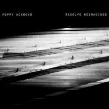Poppy Ackroyd - Resolve Reimagined (2 LPs)
