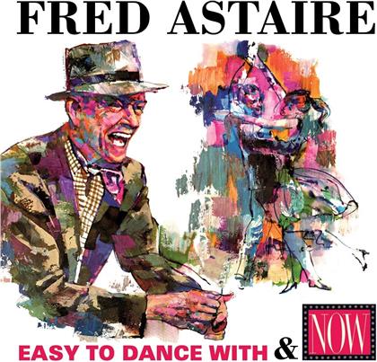 Fred Astaire - Easy To Dance With / Now: Fred Astaire