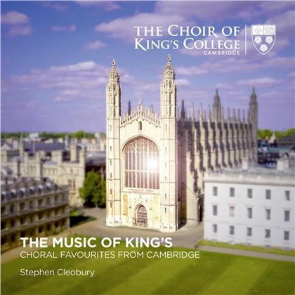 Sir Stephen Cleobury & King's College Choir, Cambridge - The Music Of Kings College: Choral Favourites From Cambridge