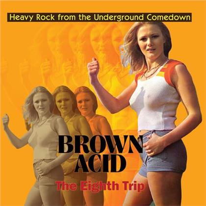 Brown Acid: Eighth Trip (LP)