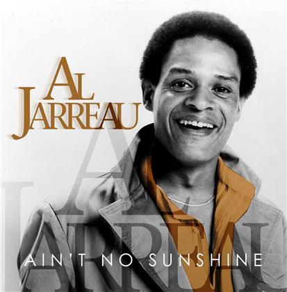 Al Jarreau - Ain t No Sunshine