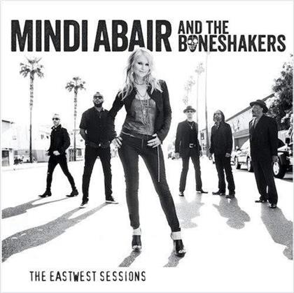 Mindi Abair & The Boneshakers - The Eastwest Sessions (LP)