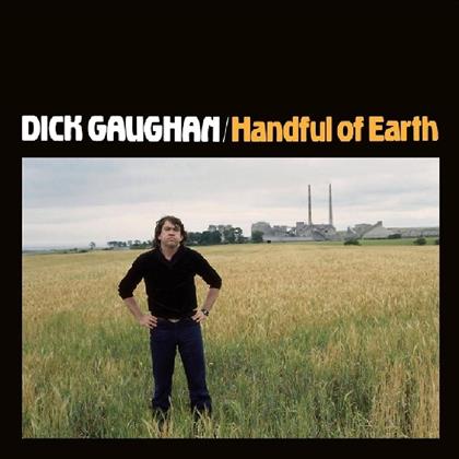Dick Gaughan - Handful Of Earth (Édition Deluxe)