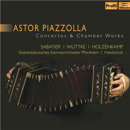 William Sabatier, Astor Piazzolla (1921-1992) & Timo Handschuh - Concertos & Chamber Works - Konzerte & Kammermusik