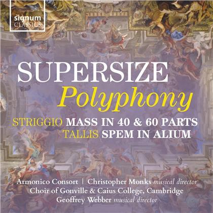 Christopher Monks, Geoffrey Webber, Armonico Consort & Choir Of Gonville & Caius College - Supersize Polyphony