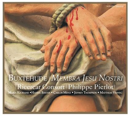 Philippe Pierlot, Ricercar Consort & Dietrich Buxtehude (1637-1707) - Membra Jesu Nostri