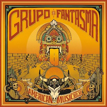 Grupo Fantasma - American Music: Volume 7 (LP)