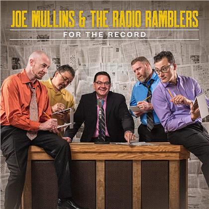 Joe Mullins & Radio Ramblers - For The Record