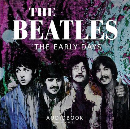 The Beatles - The Early Days (Audiobook, 2 CDs)