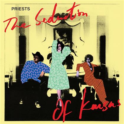 Priests (Punk) - Seduction Of Kansas (LP)