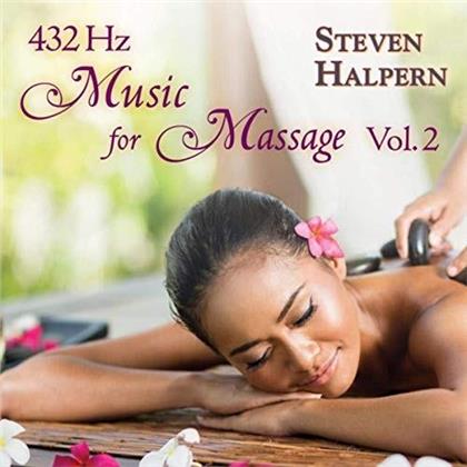 Steven Halpern - Music For Massage 2 (432 Hz)
