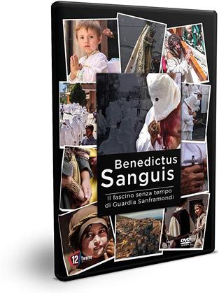 Benedictus Sanguis - Il fascino senza tempo di Guardia Sanframondi (2018)