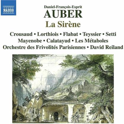 Daniel-François-Esprit Auber (1782-1871), David Reiland & L'Orchestre Des Frivolités Parisiennes - La Sirène