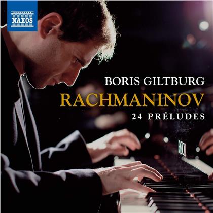 Sergej Rachmaninoff (1873-1943) & Boris Giltburg - 24 Preludes