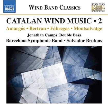 Salvador Brotons & Barcelona Symphonic Band - Catalan Wind Music Vol. 2