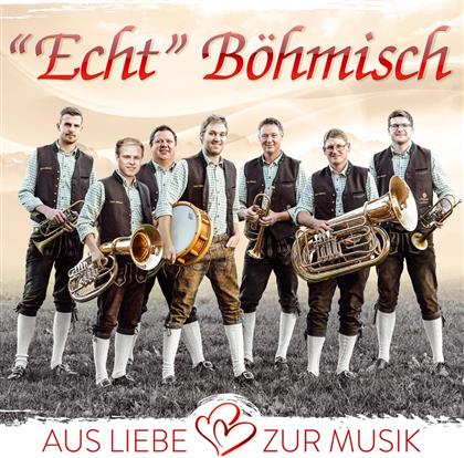 Echt Böhmisch - Aus Liebe Zur Musik