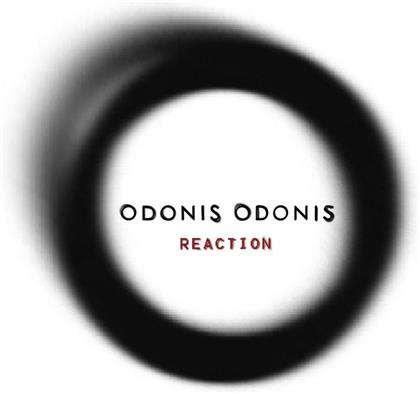 Odonis Odonis - Reaction (12" Maxi)